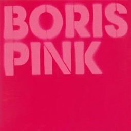 Boris - Pink