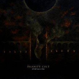 Insanity cult All Shall Return To Chaos