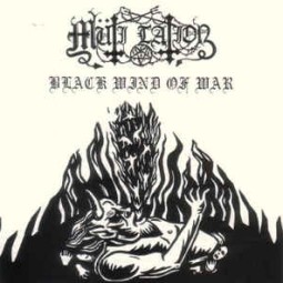 Black Wind Of War by Mutilation