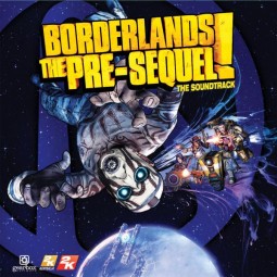 Borderlands the Pre Sequel Soundtrack