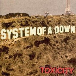 Toxicity by System Of A Down