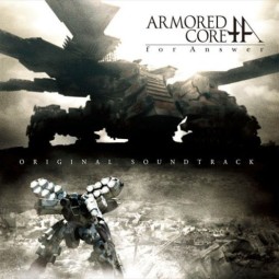 Armored Core for Answer Original Soundtrack